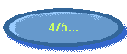 475...